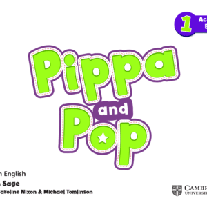 Alternative view of Cambridge Pippa and Pop 1 Activity Book (British English 2022) | PDF DOWNLOAD |
