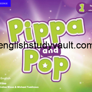 Cambridge Pippa and Pop 1 Teacher’s book (British English 2022) | PDF DOWNLOAD |